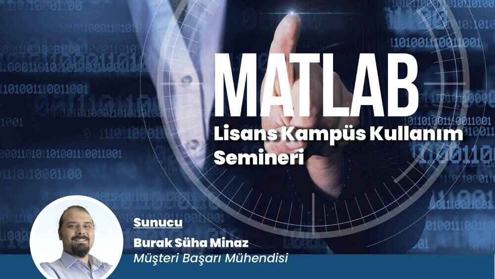 MATLAB Lisans Kampüs Kullanım Semineri
