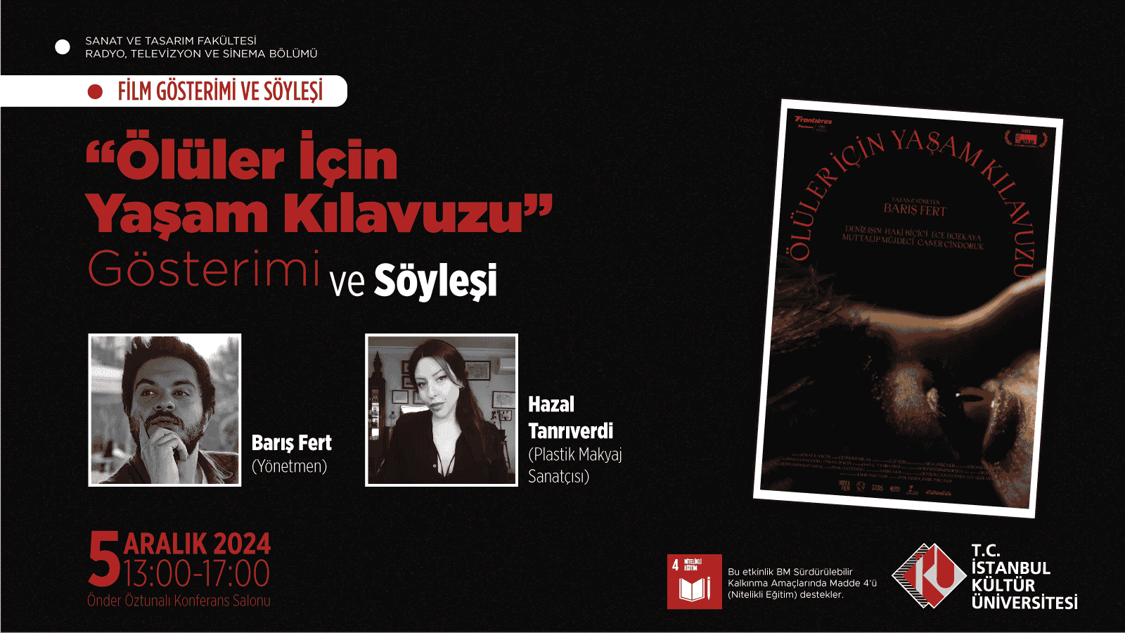 "Ölüler İçin Yaşam Kılavuzu" Gösterimi ve Söyleşi