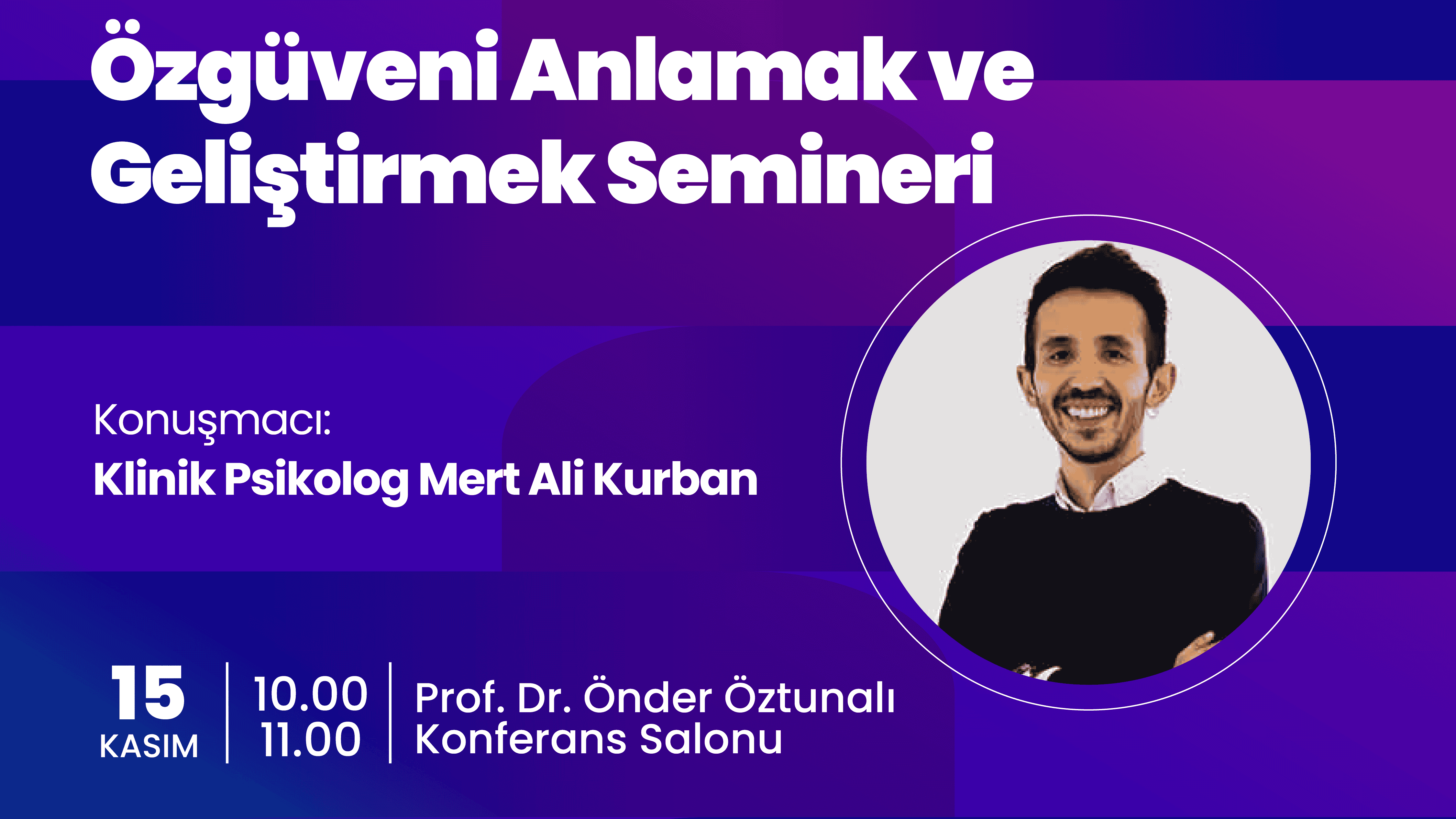 "Özgüveni Anlamak ve Geliştirmek" Semineri