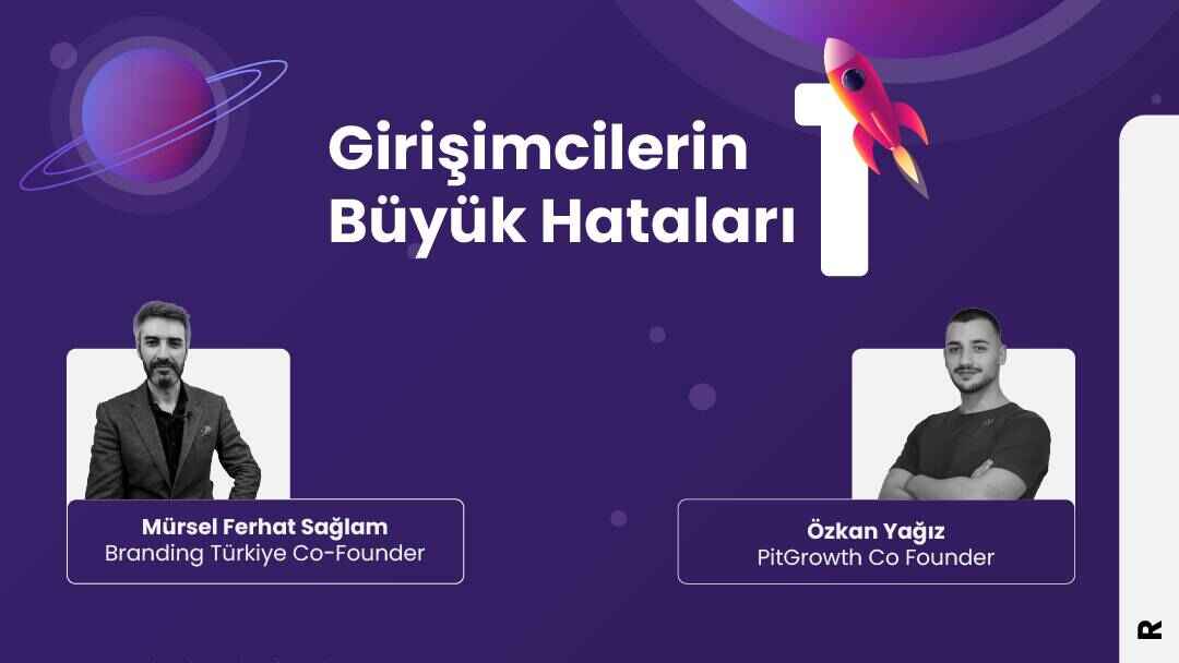 Girişimcilerin Büyük Hataları-1