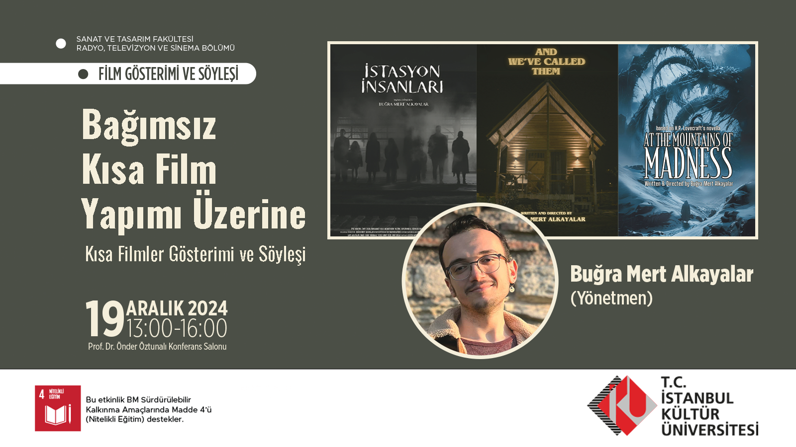 Bağımsız Kısa Film Yapımı Üzerine Söyleşi ve Gösterim