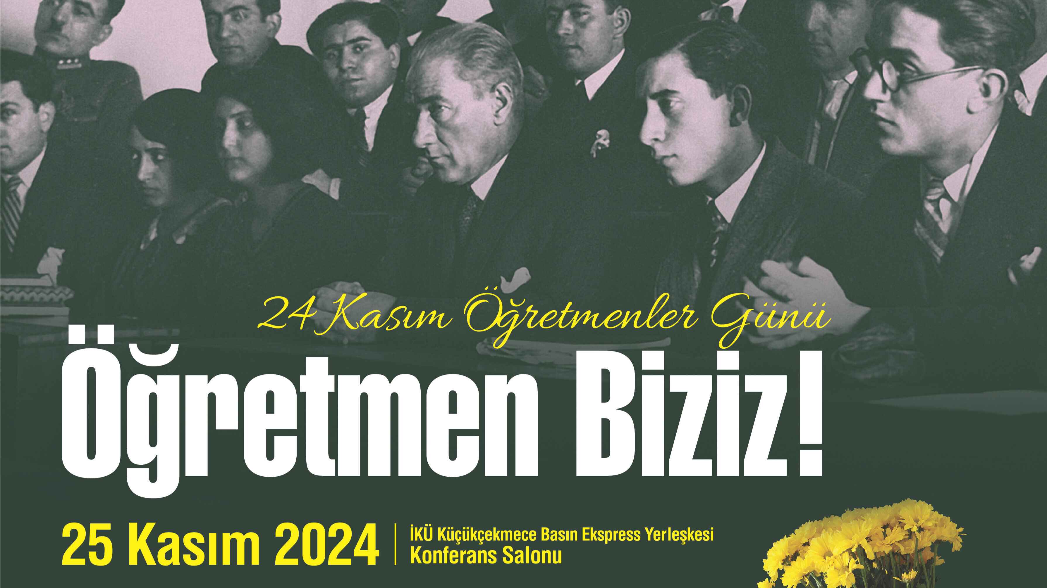 24 Kasım Öğretmenler Günü: Öğretmen Biziz!
