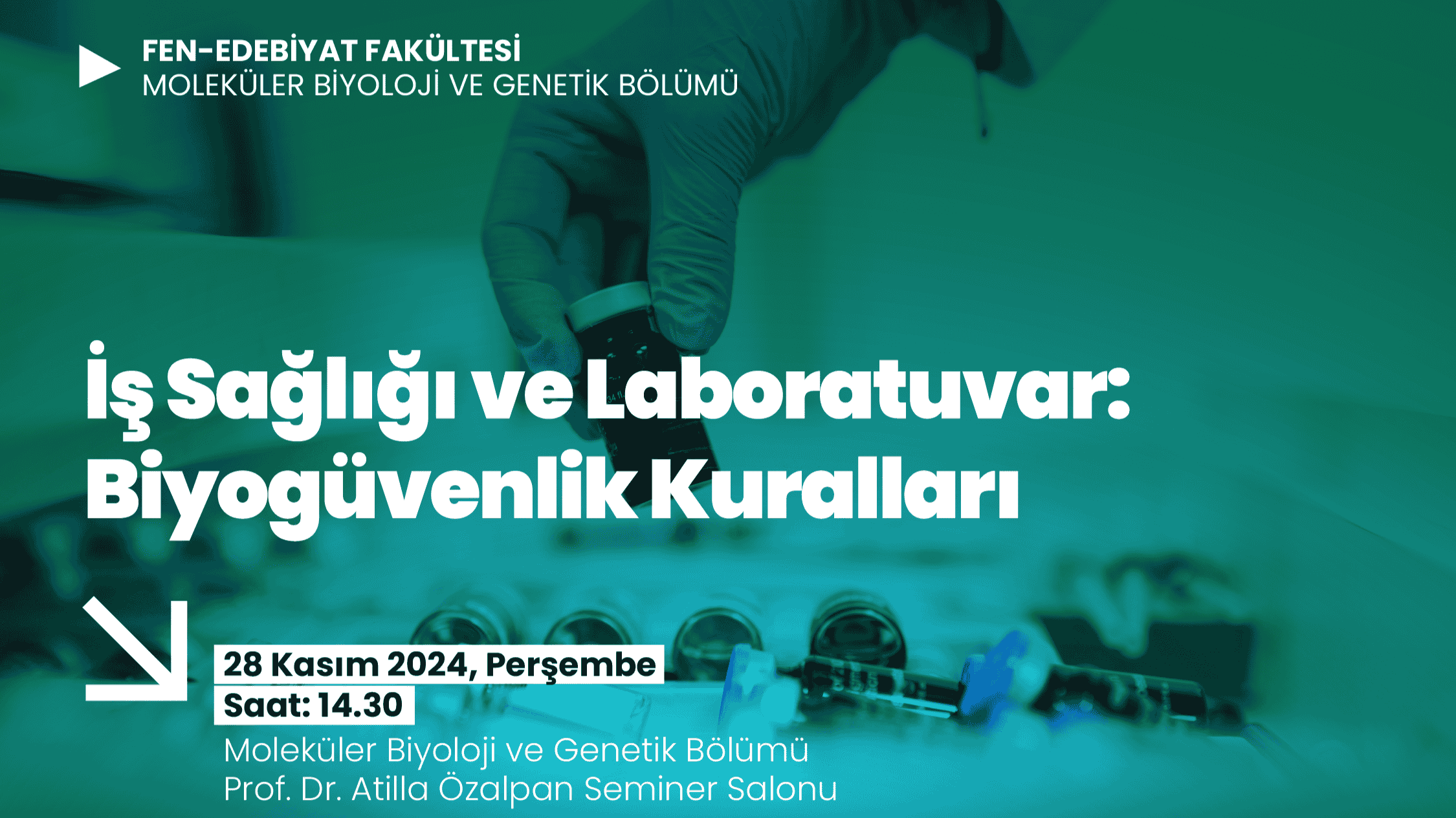 İş Sağlığı ve Laboratuvar: Biyogüvenlik Kuralları