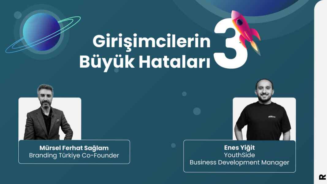 Girişimcilerin Büyük Hataları-3