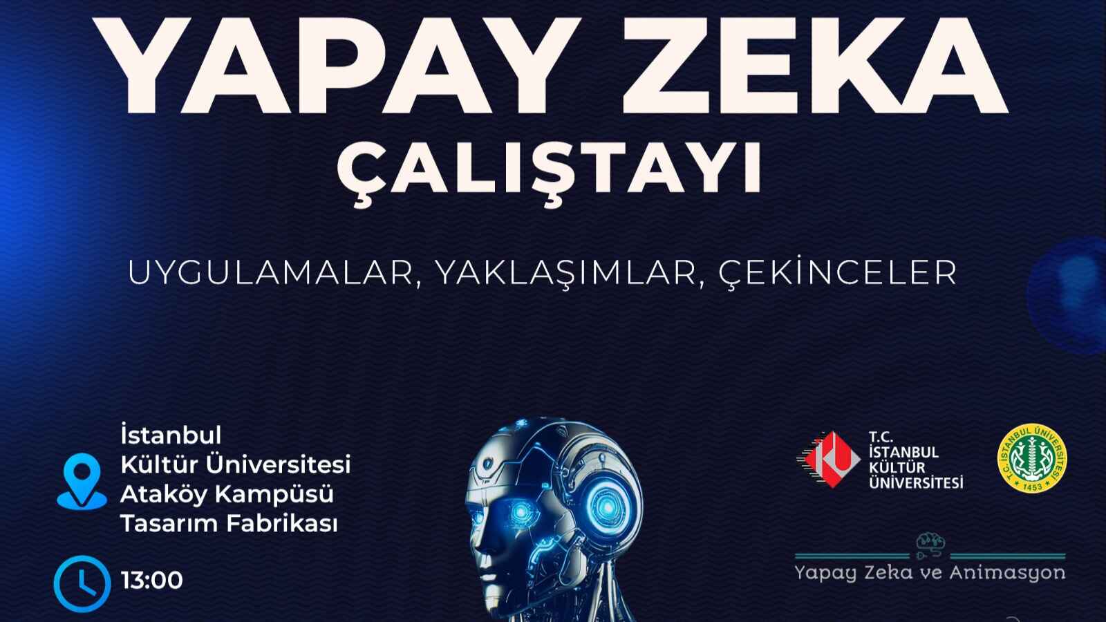 "Animasyon Eğitiminde Yapay Zeka: Uygulamalar, Yaklaşımlar ve Çekinceler" Çalıştayı