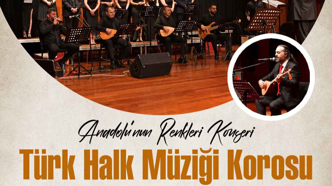 İKÜ Türk Halk Müziği Korosu Konseri