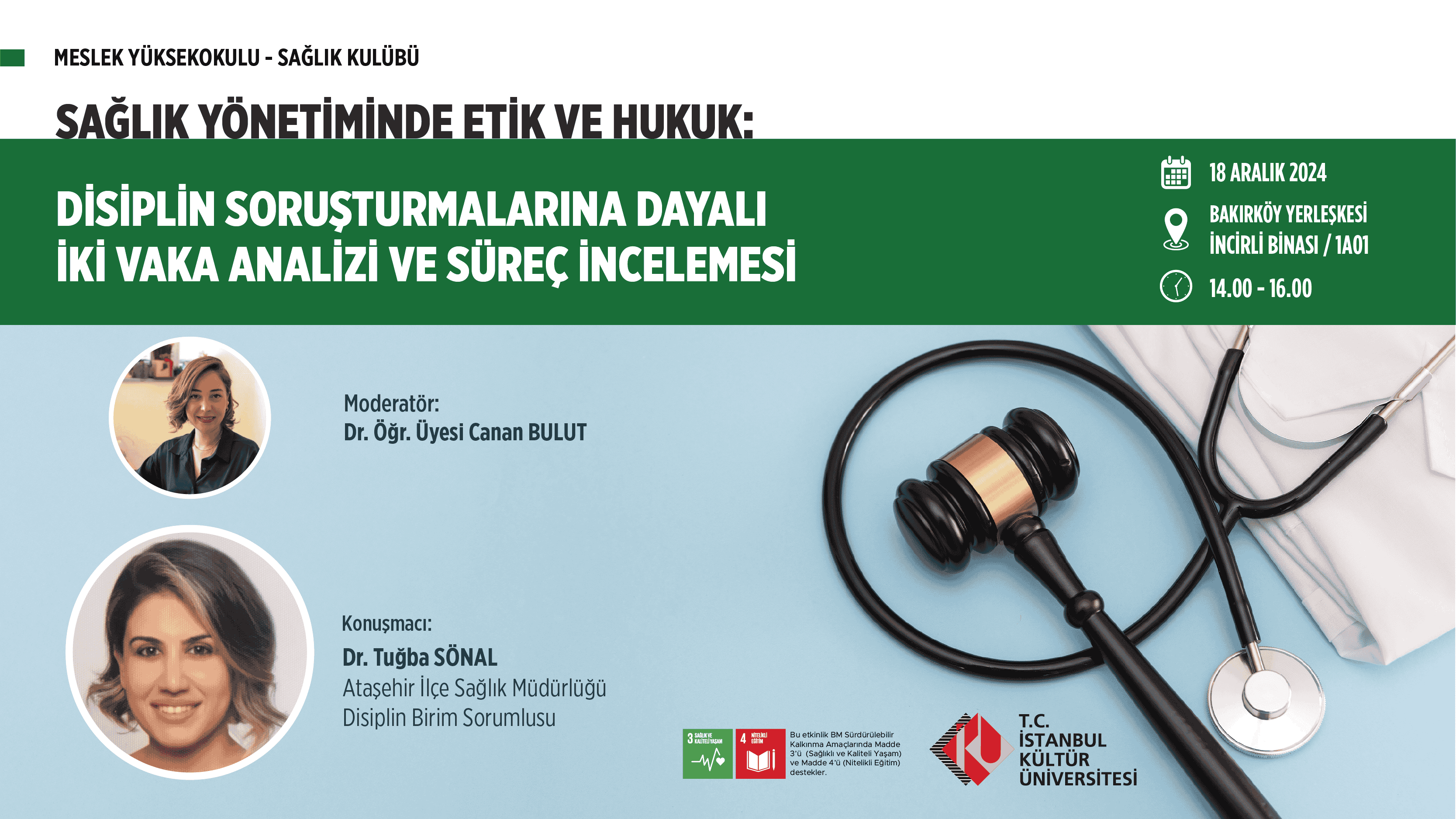 Sağlık Yönetiminde Etik ve Hukuk: Disiplin Soruşturmalarına Dayalı İki Vaka Analizi ve Süreç İncelemesi