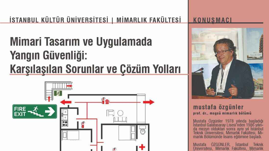 “Mimari Tasarım ve Uygulamada Yangın Güvenliği: Karşılaşılan Sorunlar ve Çözüm Yolları” Konferansı
