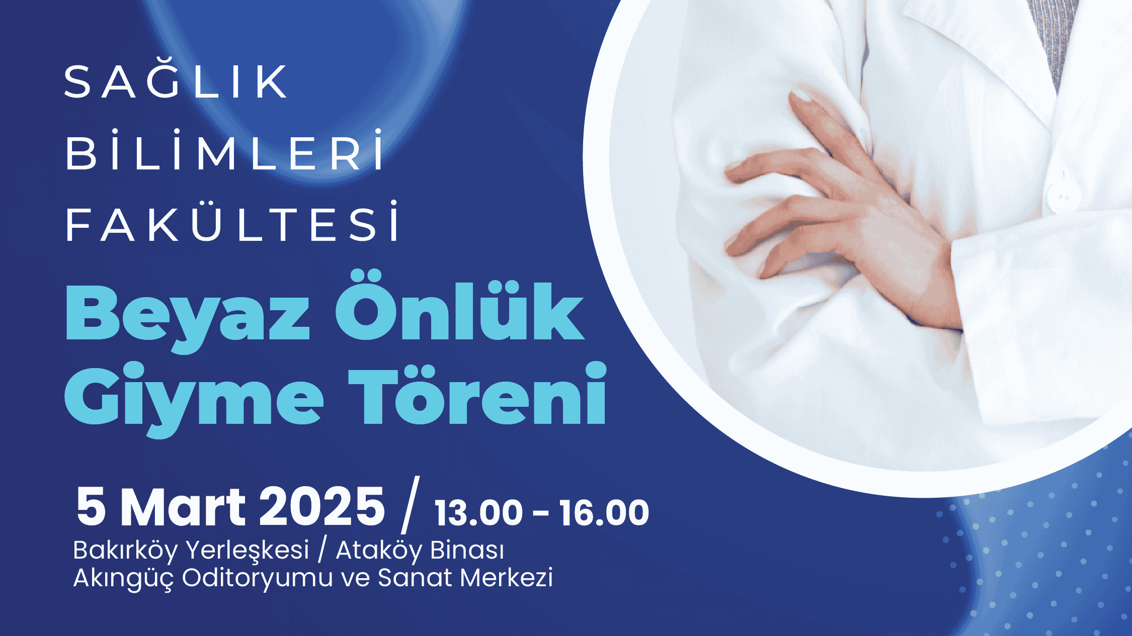 Sağlık Bilimleri Fakültesi Beyaz Önlük Giyme Töreni