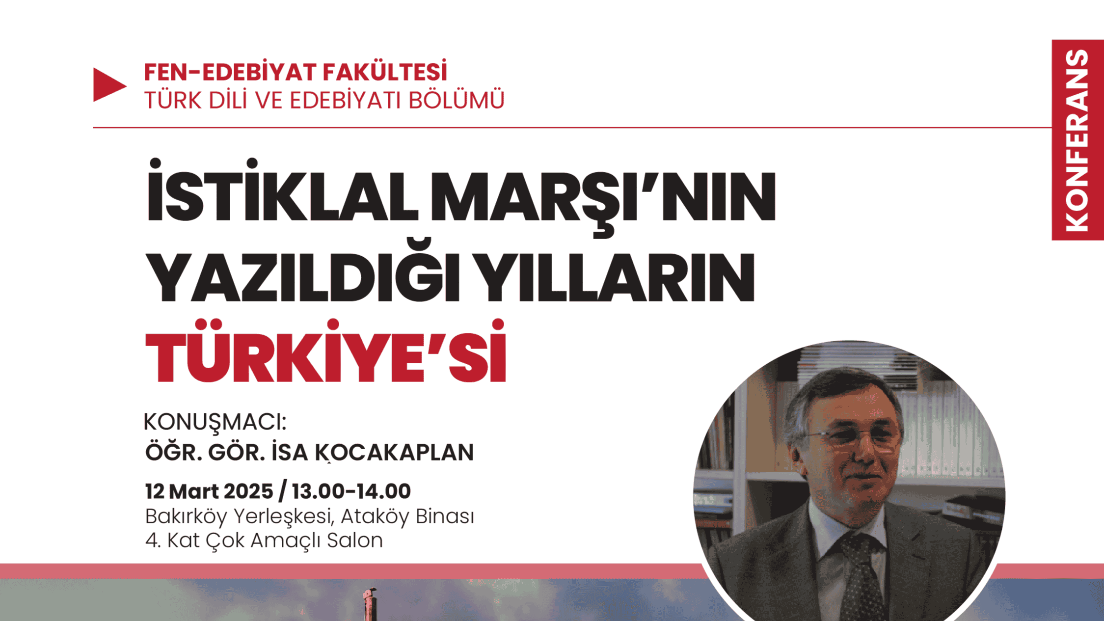"İstiklal Marşı'nın Yazıldığı Yılların Türkiye'si" Konferansı