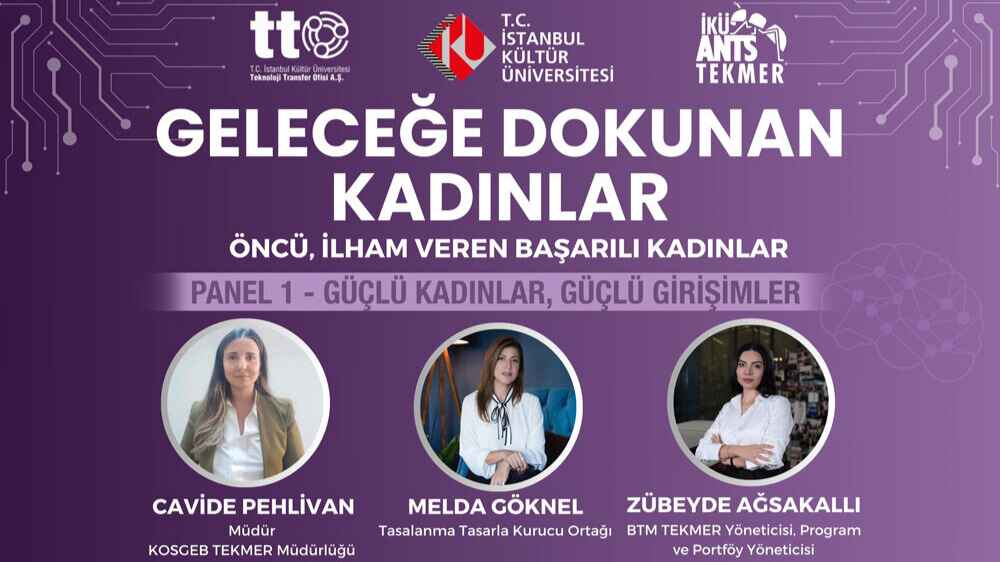"Geleceğe Dokunan Kadınlar" Paneli
