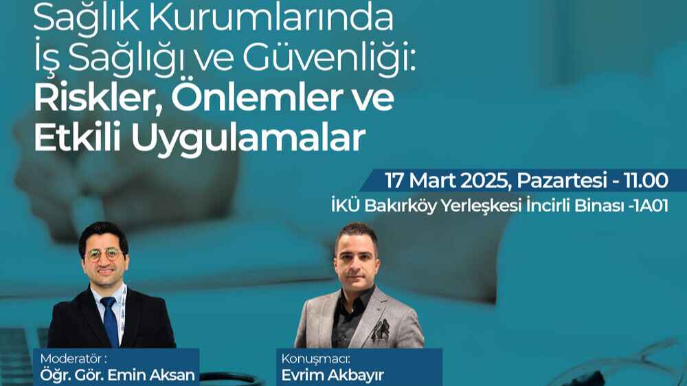 Sağlık Kurumlarında İş Sağlığı ve Güvenliği: Riskler, Önlemler ve Etkili Uygulamalar