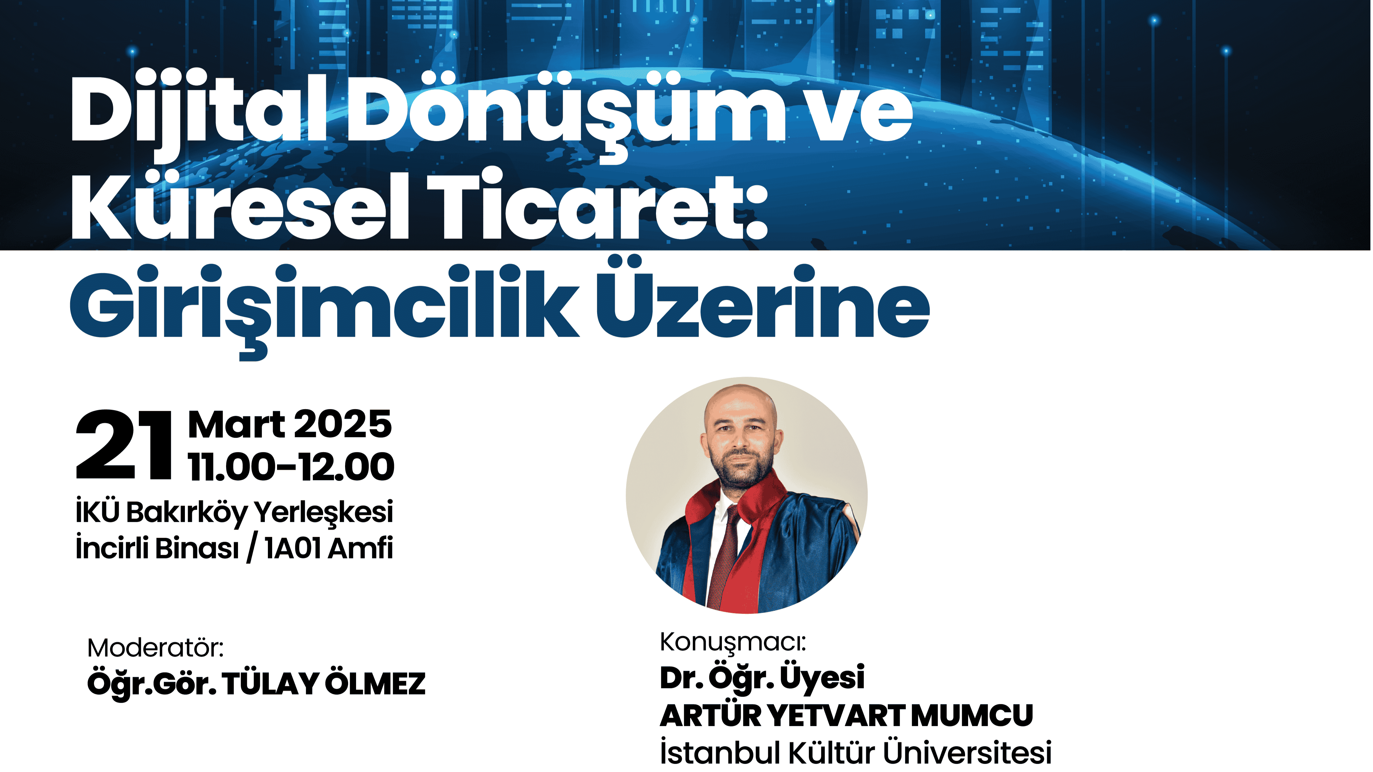 Dijital Dönüşüm ve Küresel Ticaret: Girişimcilik Üzerine