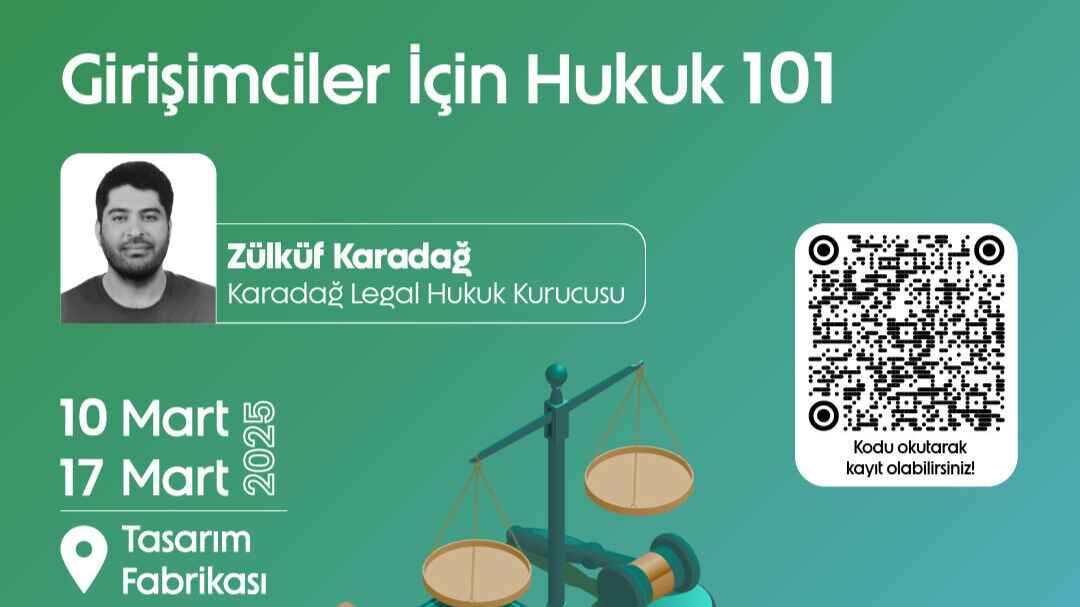 "Girişimciler için Hukuk 101" Eğitimi