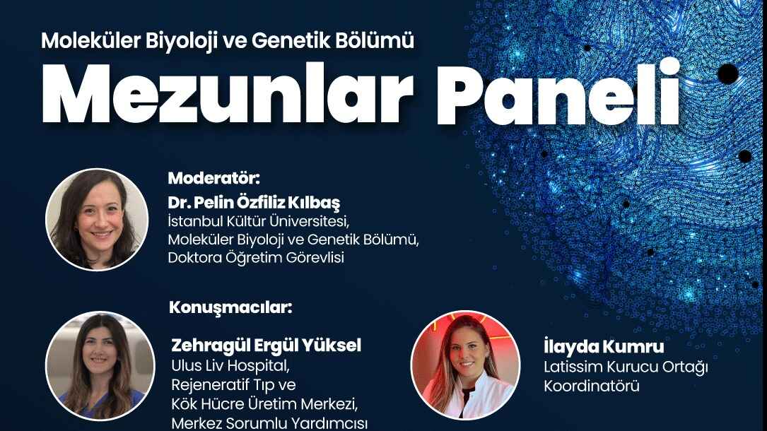 Moleküler Biyoloji ve Genetik Bölümü Mezunlar Paneli