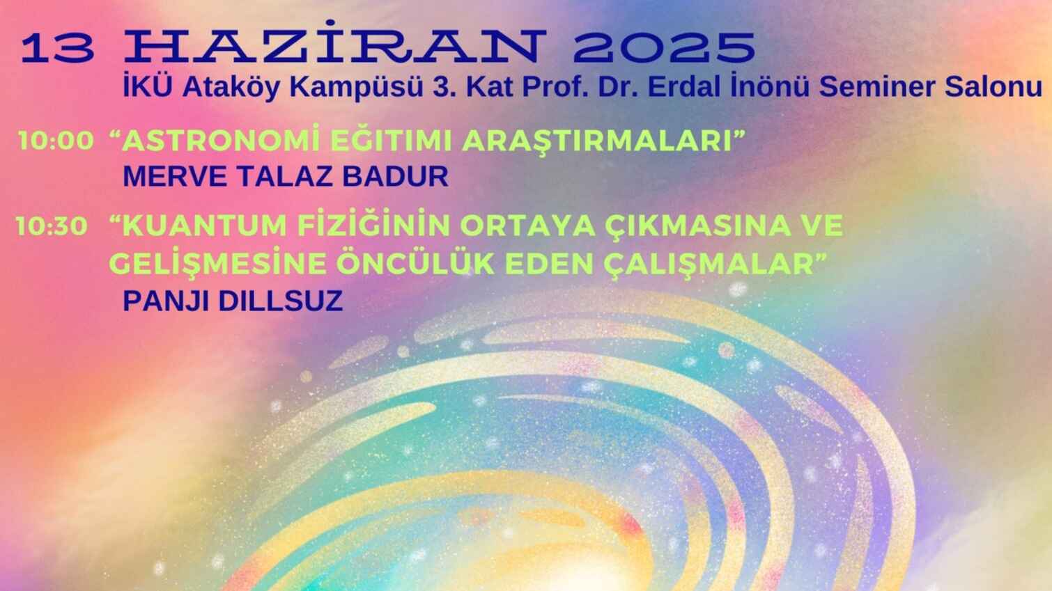 İKÜ Fizik Bölümü Yüksek Lisans Öğrenci Seminerleri