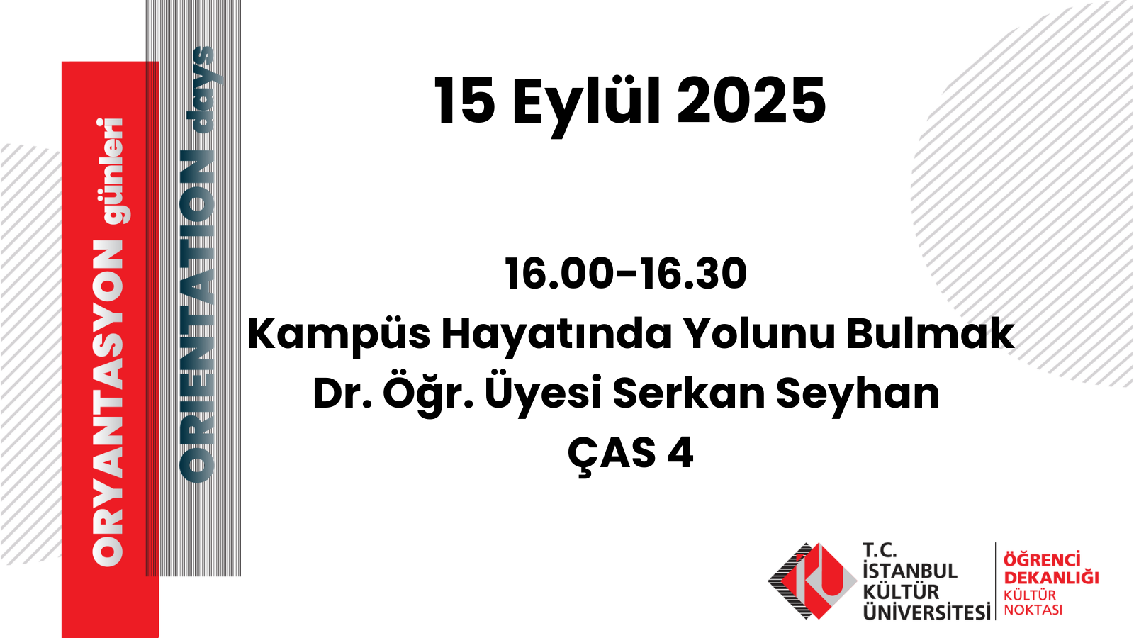 Kampüs Hayatında Yolunu Bulmak, Dr. Öğr. Üyesi Serkan Seyhan