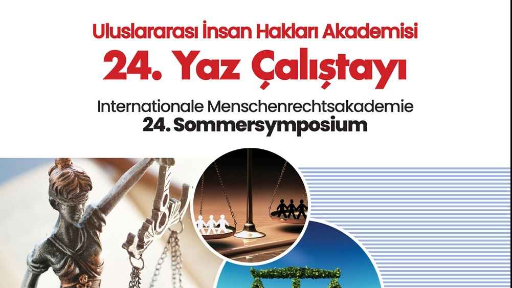 Uluslararası İnsan Hakları Akademisi: 24. Yaz Çalıştayı