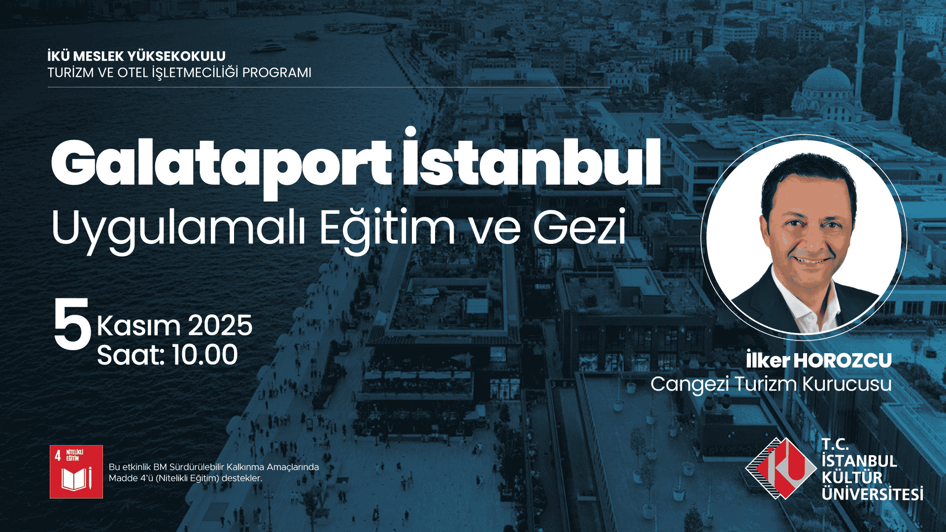 Galataport İstanbul Uygulamalı Eğitim ve Gezi