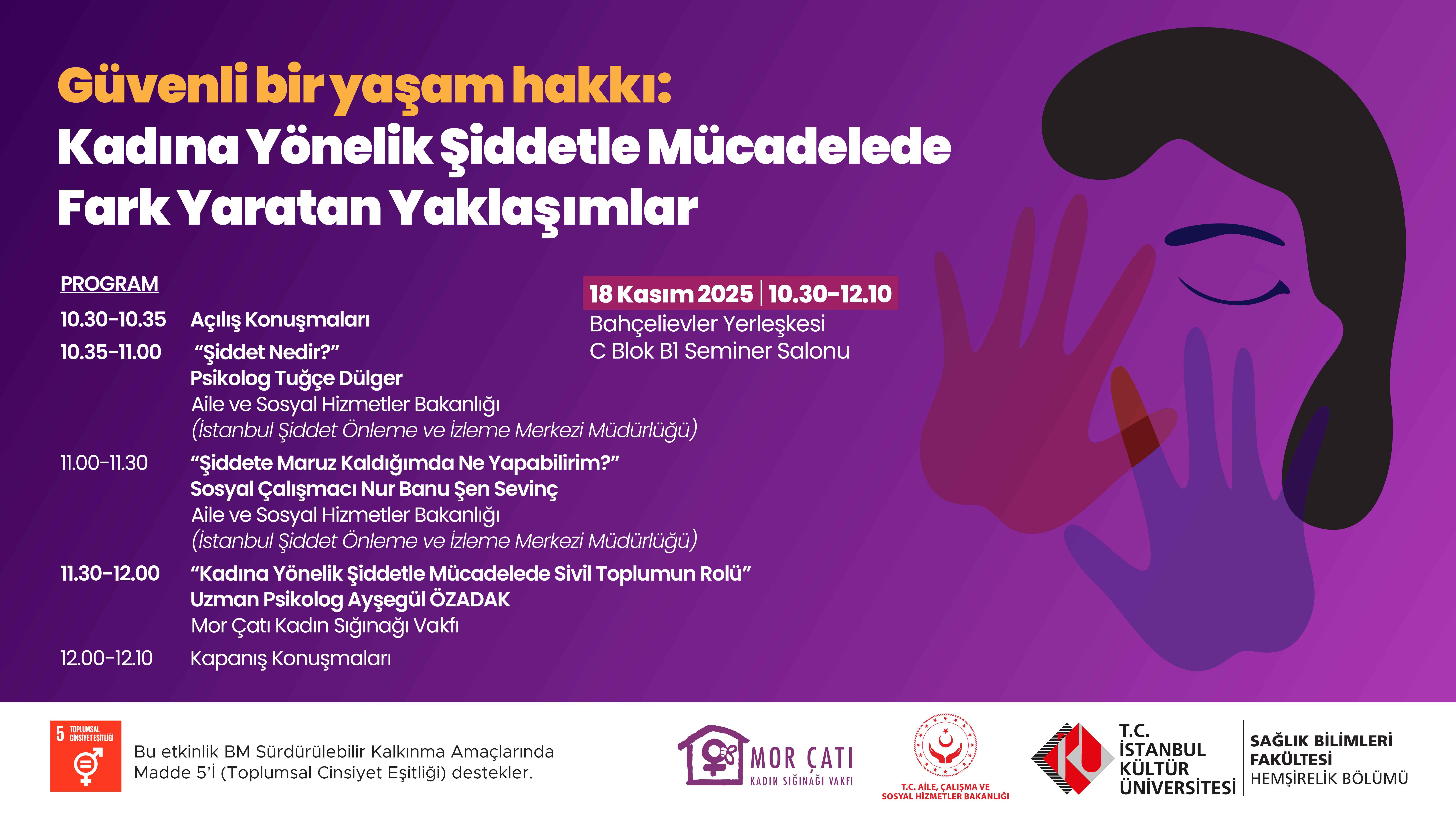 Güvenli Bir Yaşam Hakkı: Kadına Yönelik Şiddetle Mücadelede Fark Yaratan Yaklaşımlar