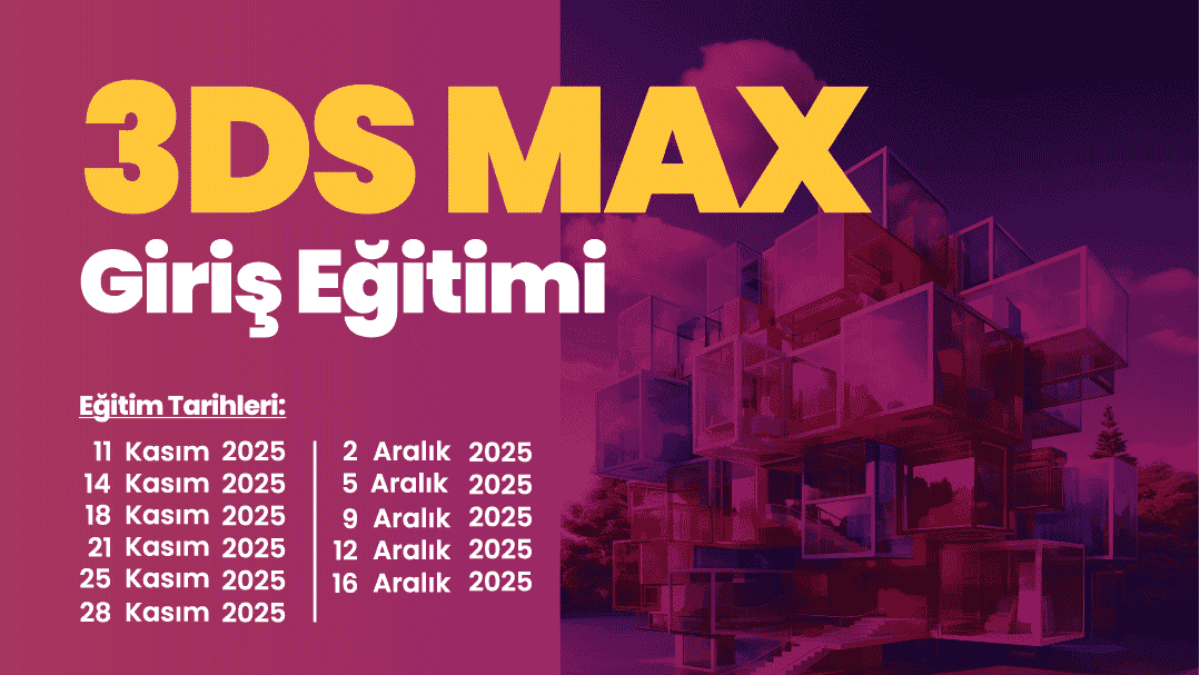 3DS MAX Giriş Eğitimi