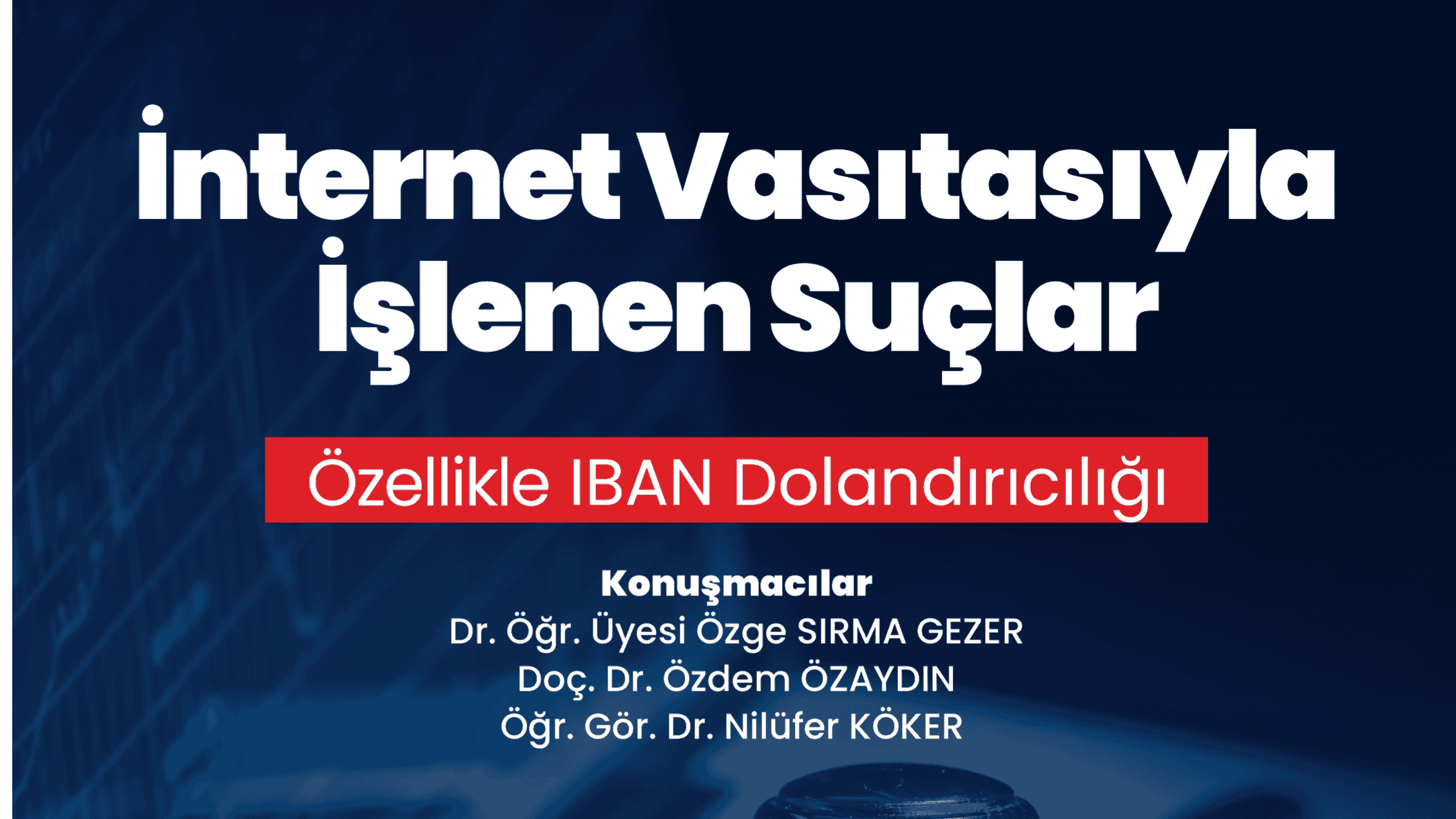 İnternet Vasıtasıyla İşlenen Suçlar