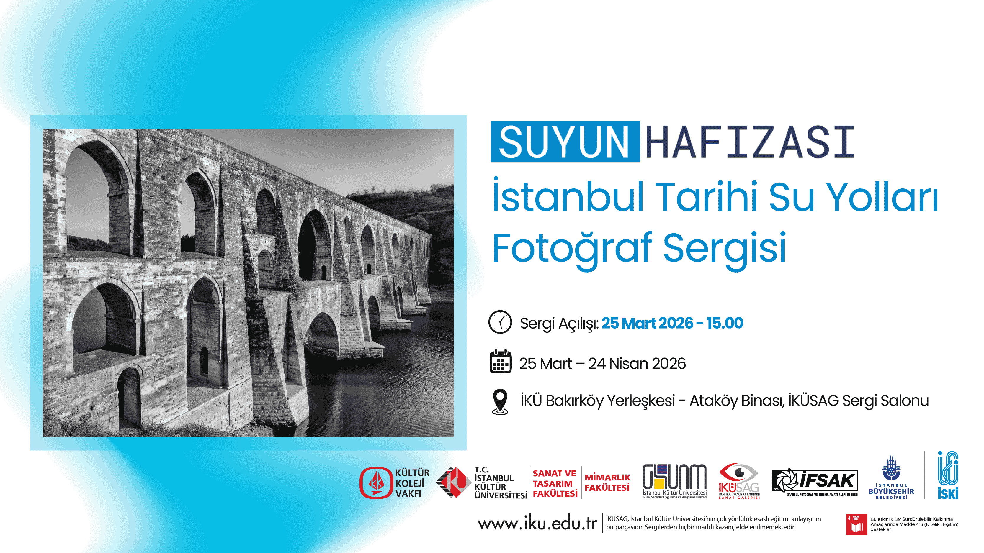 Suyun Hafızası: İstanbul Tarihi Su Yolları Fotoğraf Sergisi