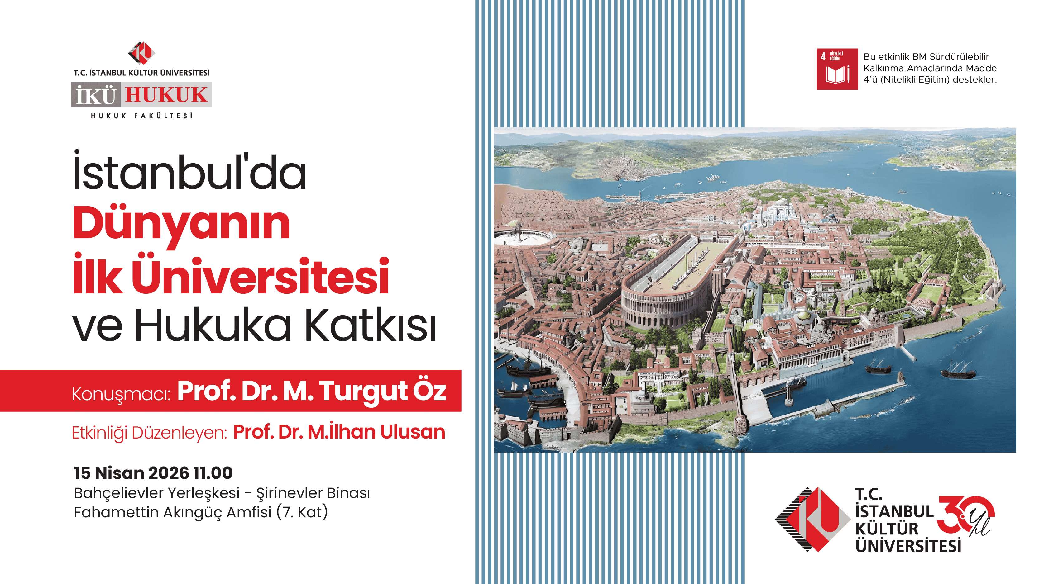İstanbul'da Dünyanın İlk Üniversitesi ve Hukuka Katkısı