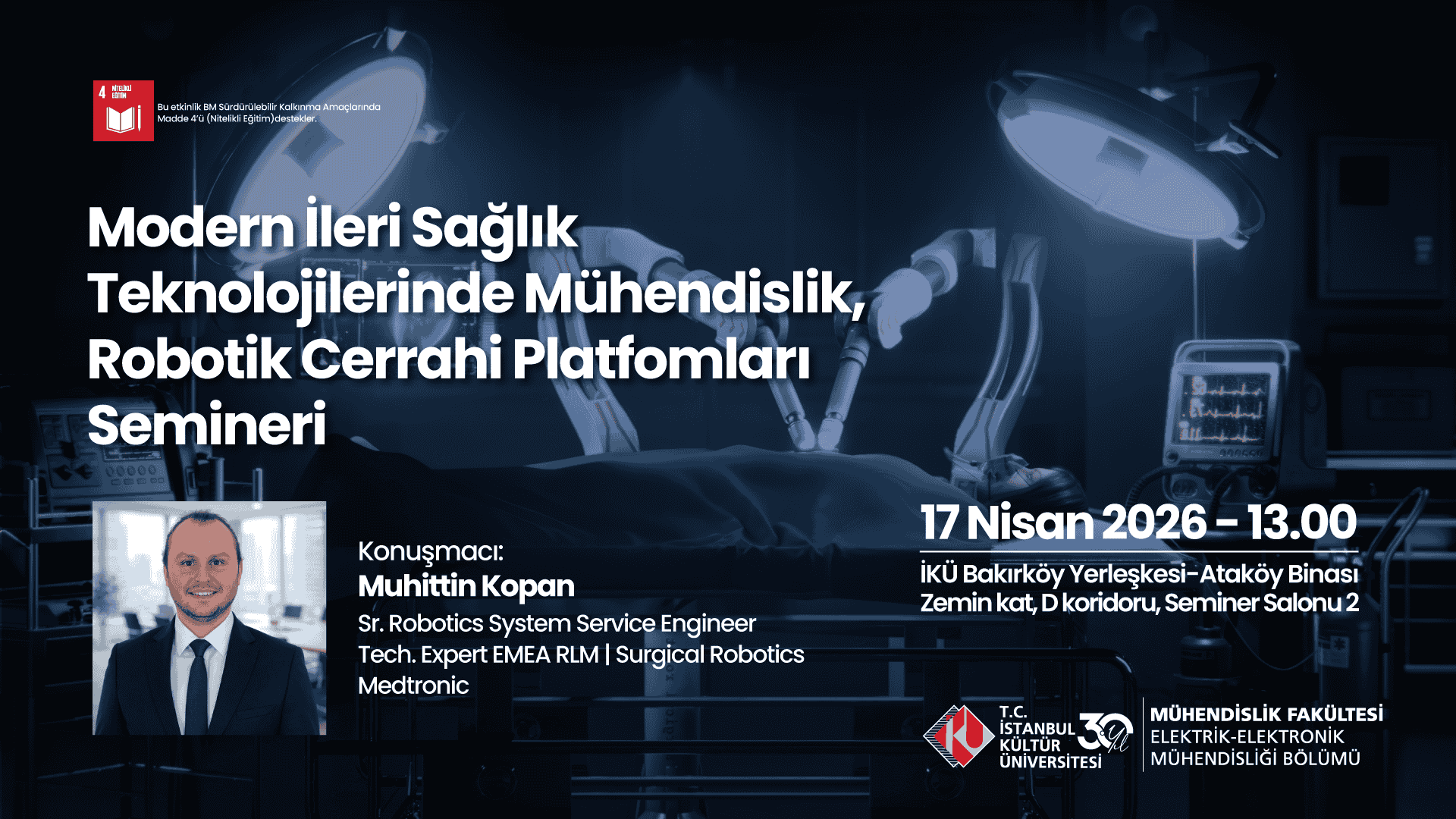 Modern İleri Sağlık Teknolojilerinde Mühendislik, Robotik Cerrahi Platformları Semineri