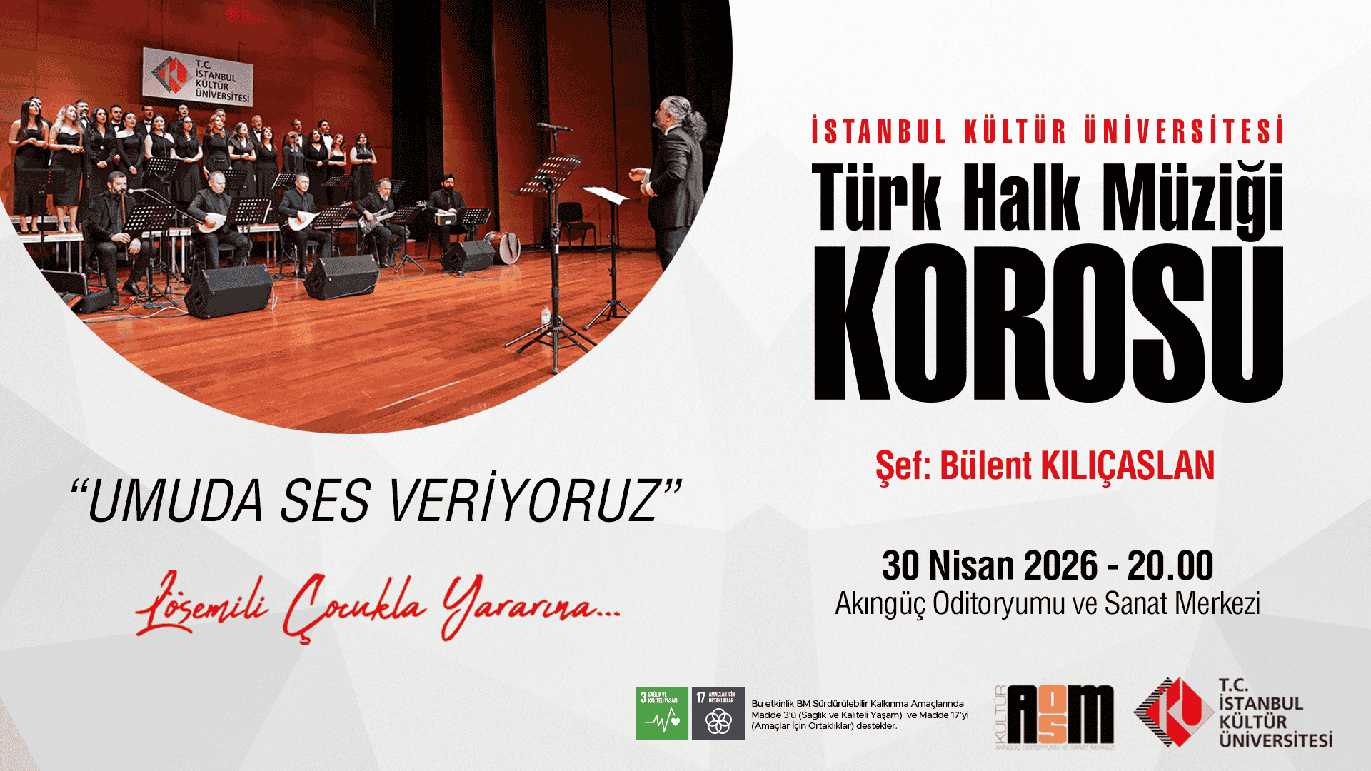 İKÜ THM Korosu'ndan LÖSEV Yararına “Umuda Ses Veriyoruz Konseri”