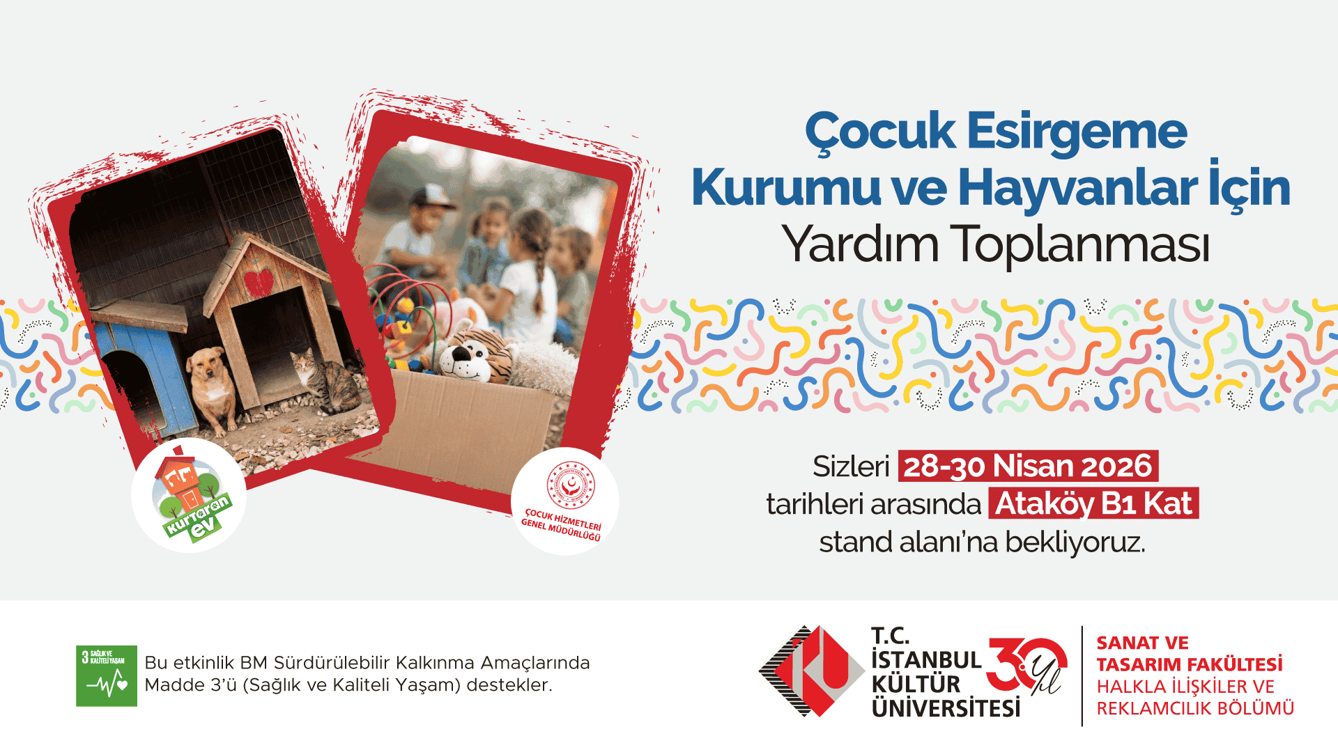 Çocuk Esirgeme Kurumu ve Hayvanlar için Yardım Toplanması