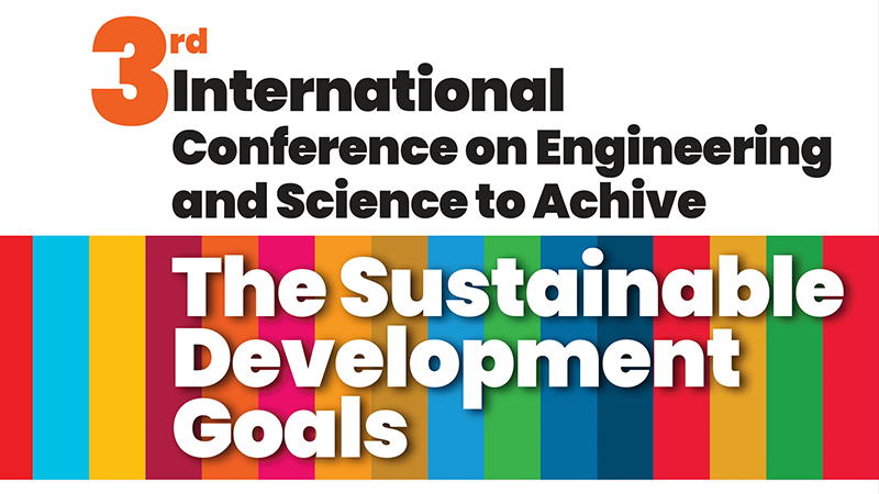 3rd International Conference on Engineering and Science to Achive
