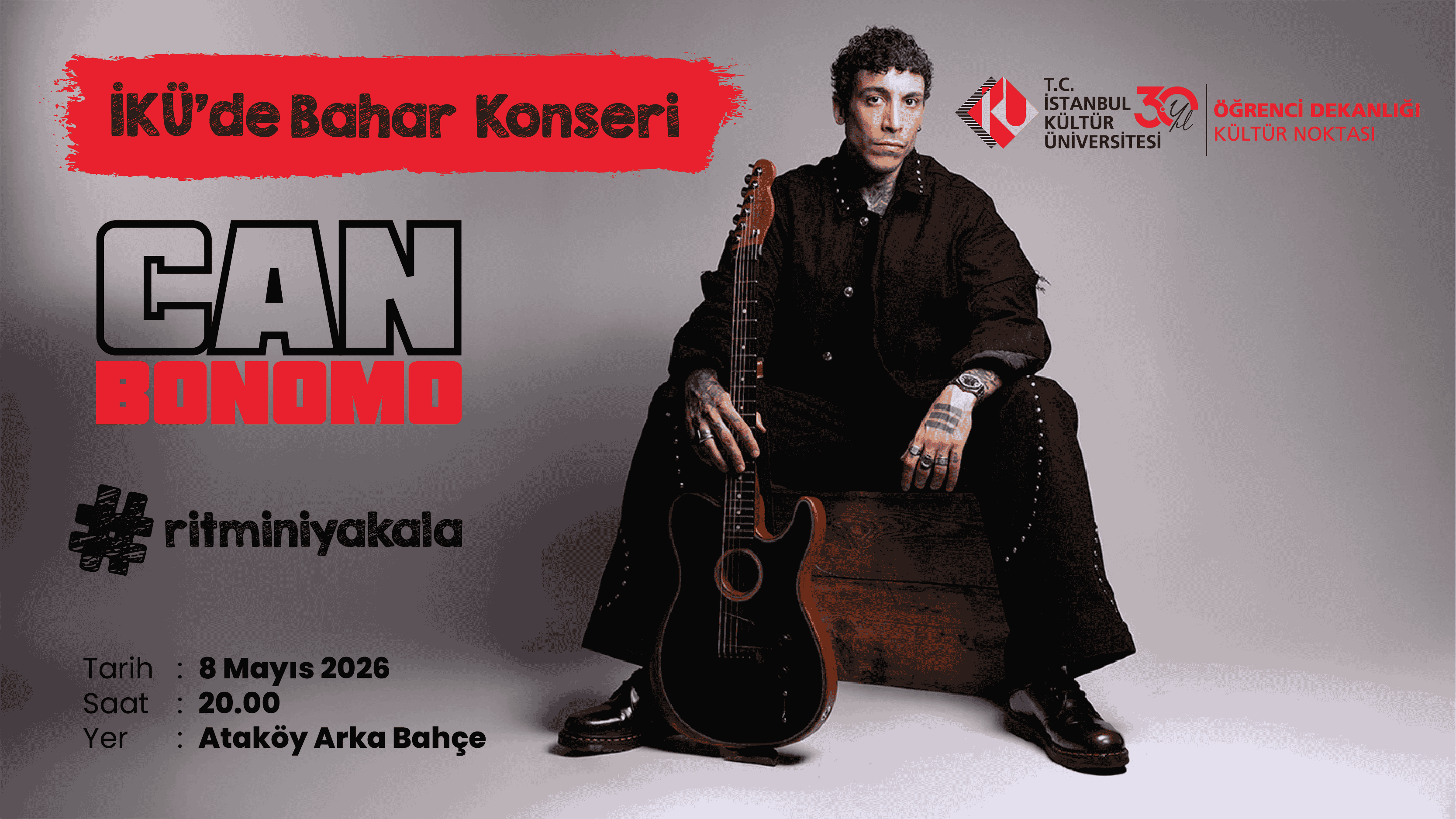 İKÜ'DE BAHAR KONSERİ - CAN BONOMO