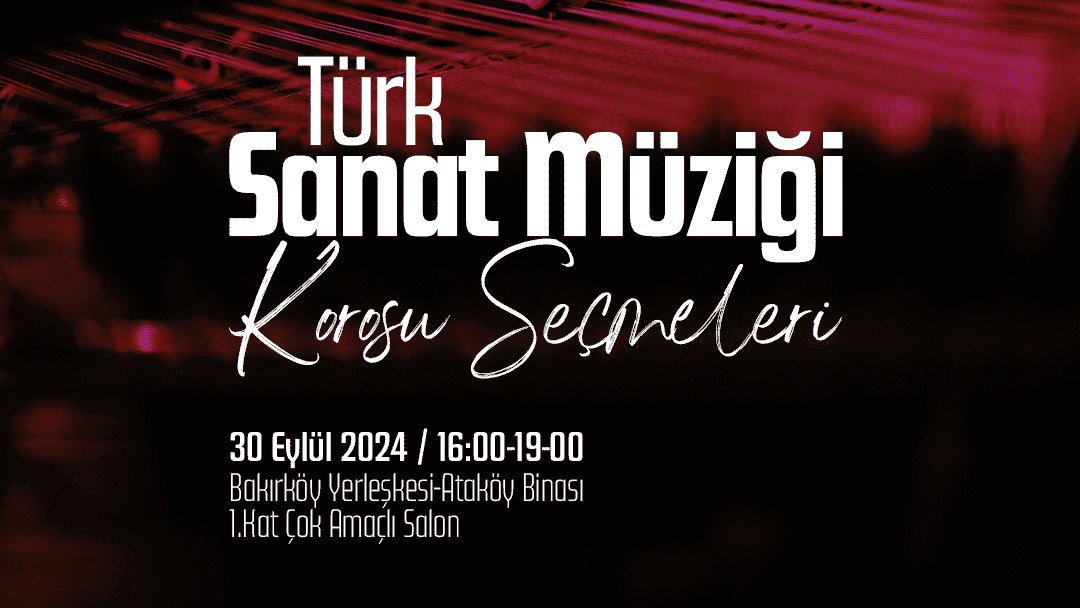 Türk Sanat Müziği Korosu Seçmeleri